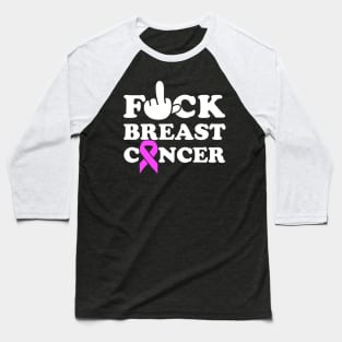 F*ck Breast Cancer Awareness Pink Ribbon Gift Baseball T-Shirt